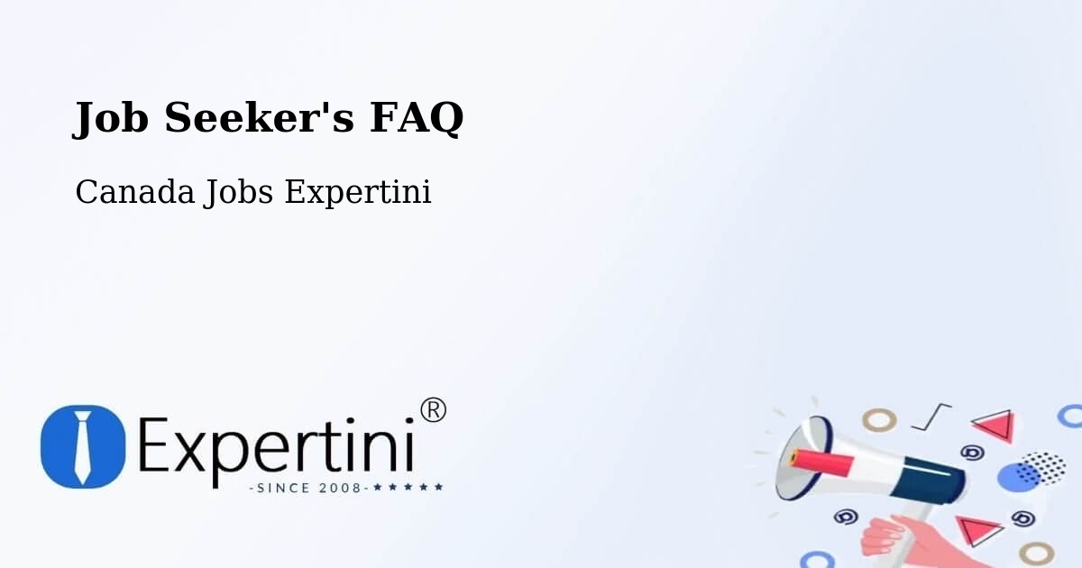 Job Seeker FAQ – Smithers - Canada Jobs Expertini