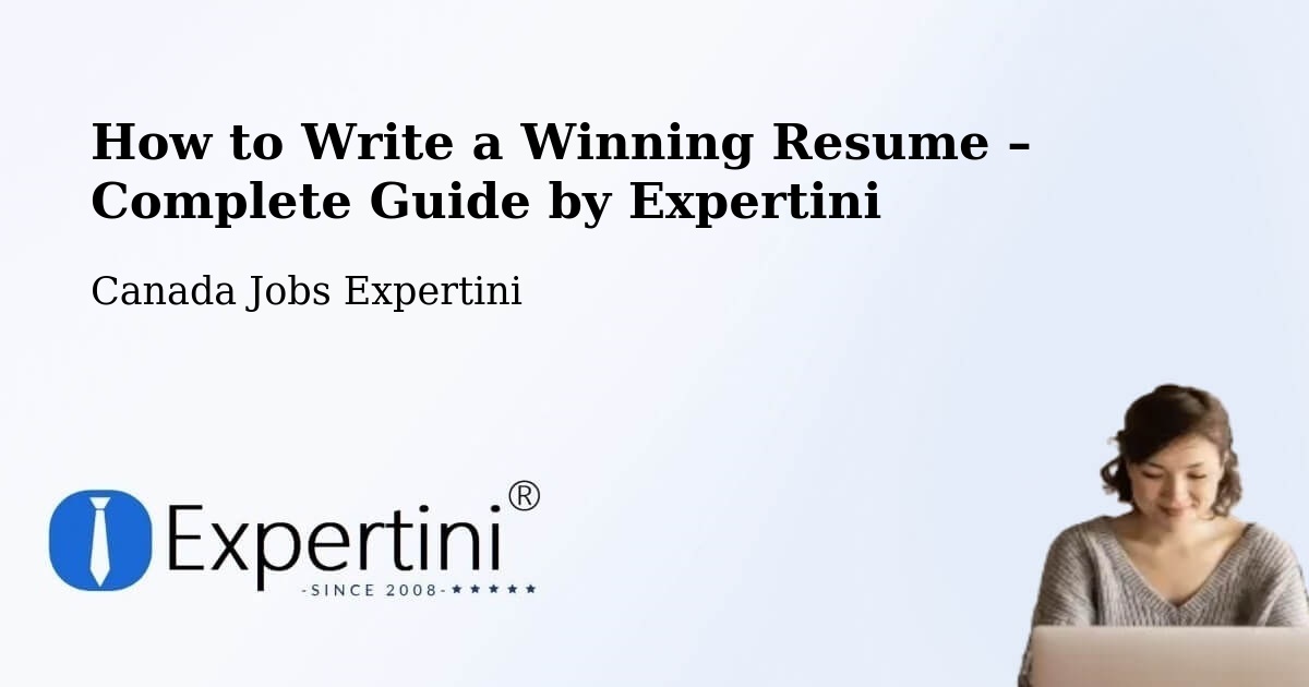 Resume Writing Guide for Job Seekers – Smithers - Smithers, Canada Jobs Expertini