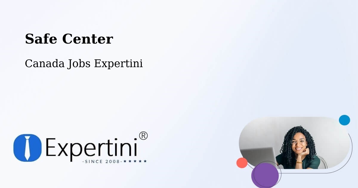 Safety Center – Smithers - Canada Jobs Expertini